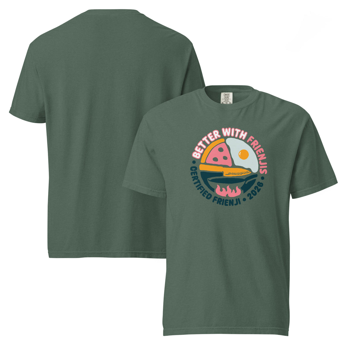 T-shirt, blue spruce, front and back, "Better with Frienjis" print on the front, no print on the back
