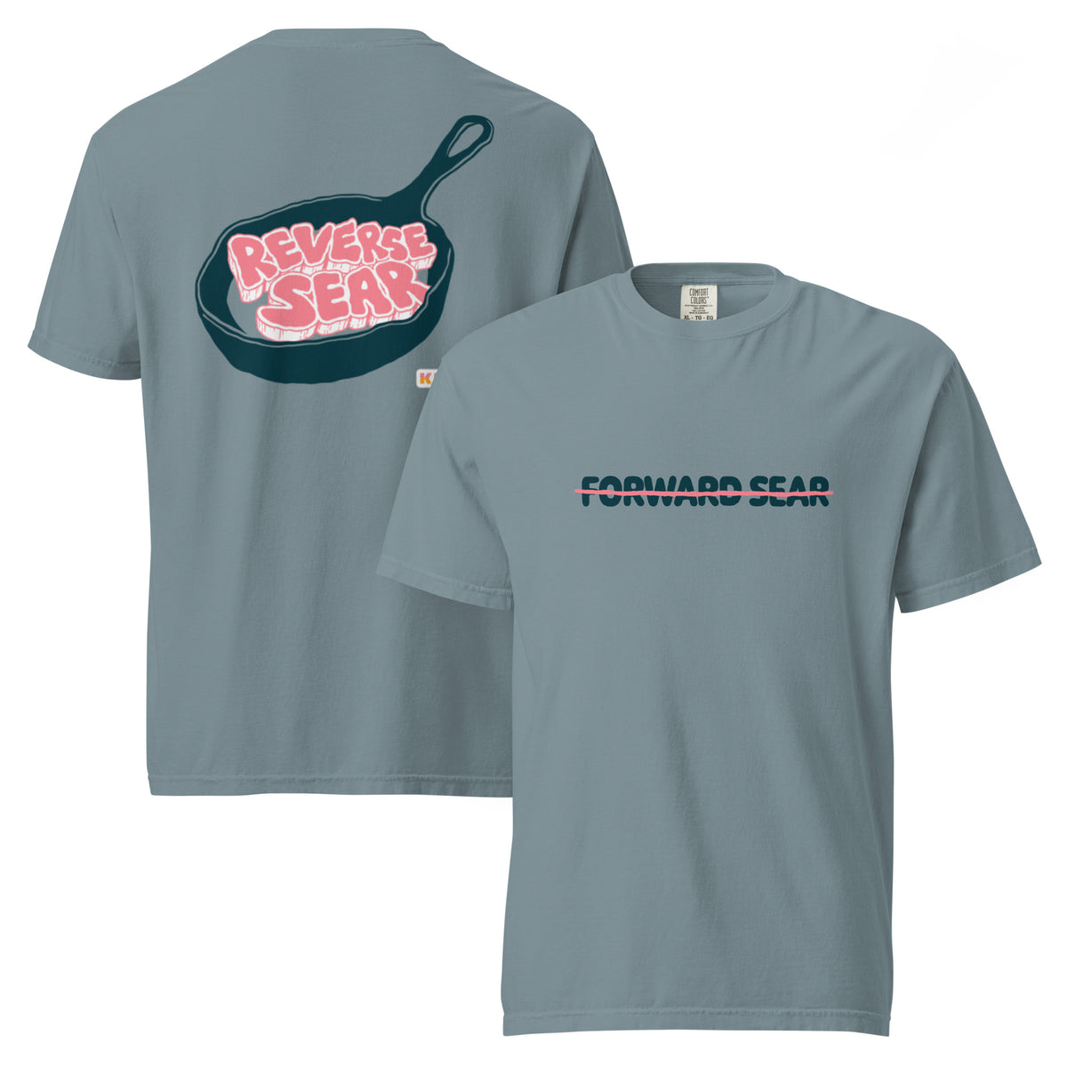 T-shirt, ice blue, front and back, "Forward Sear" on the front, "Reverse Sear" on the back