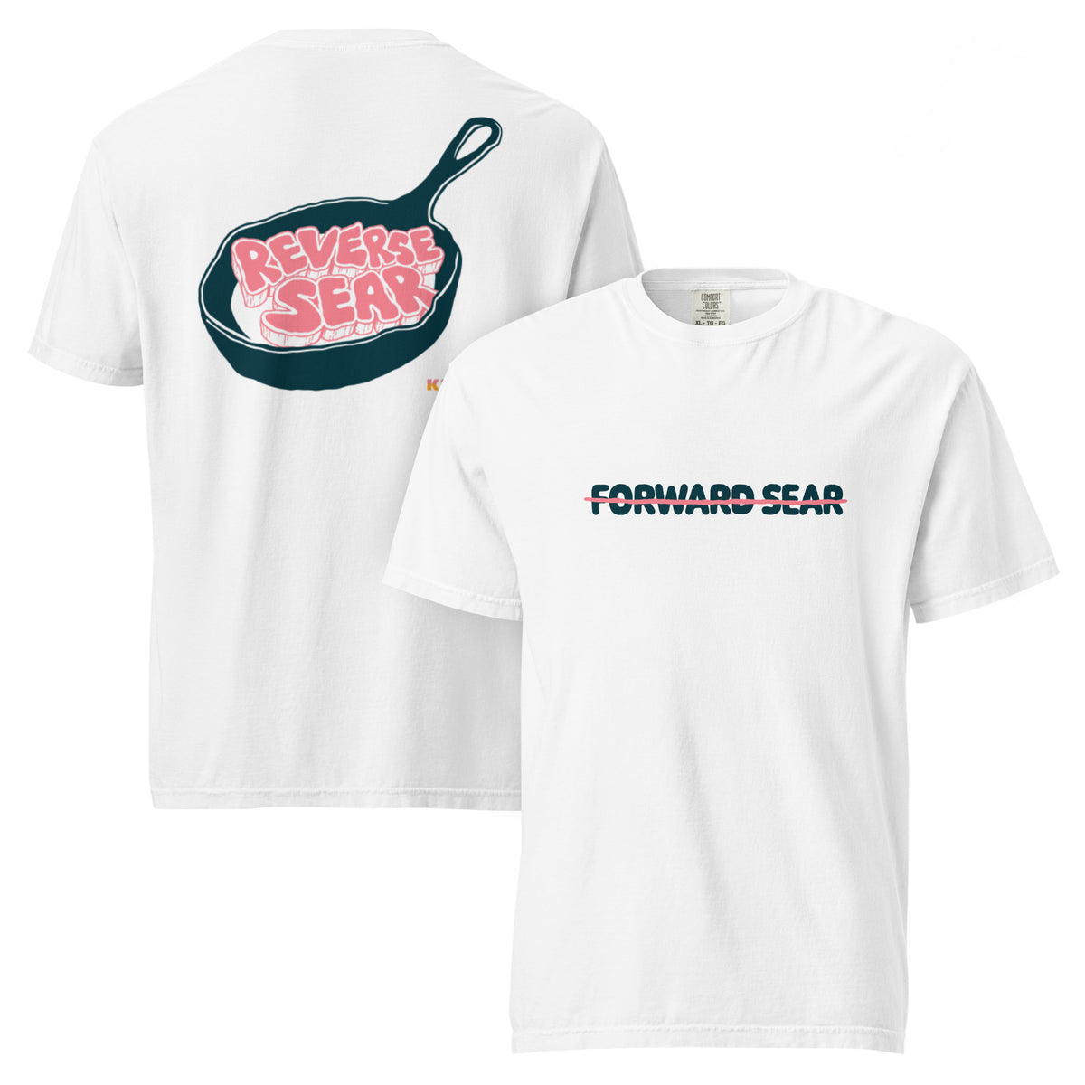 T-shirt, white, front and back, "Forward Sear" on the front, "Reverse Sear" on the back