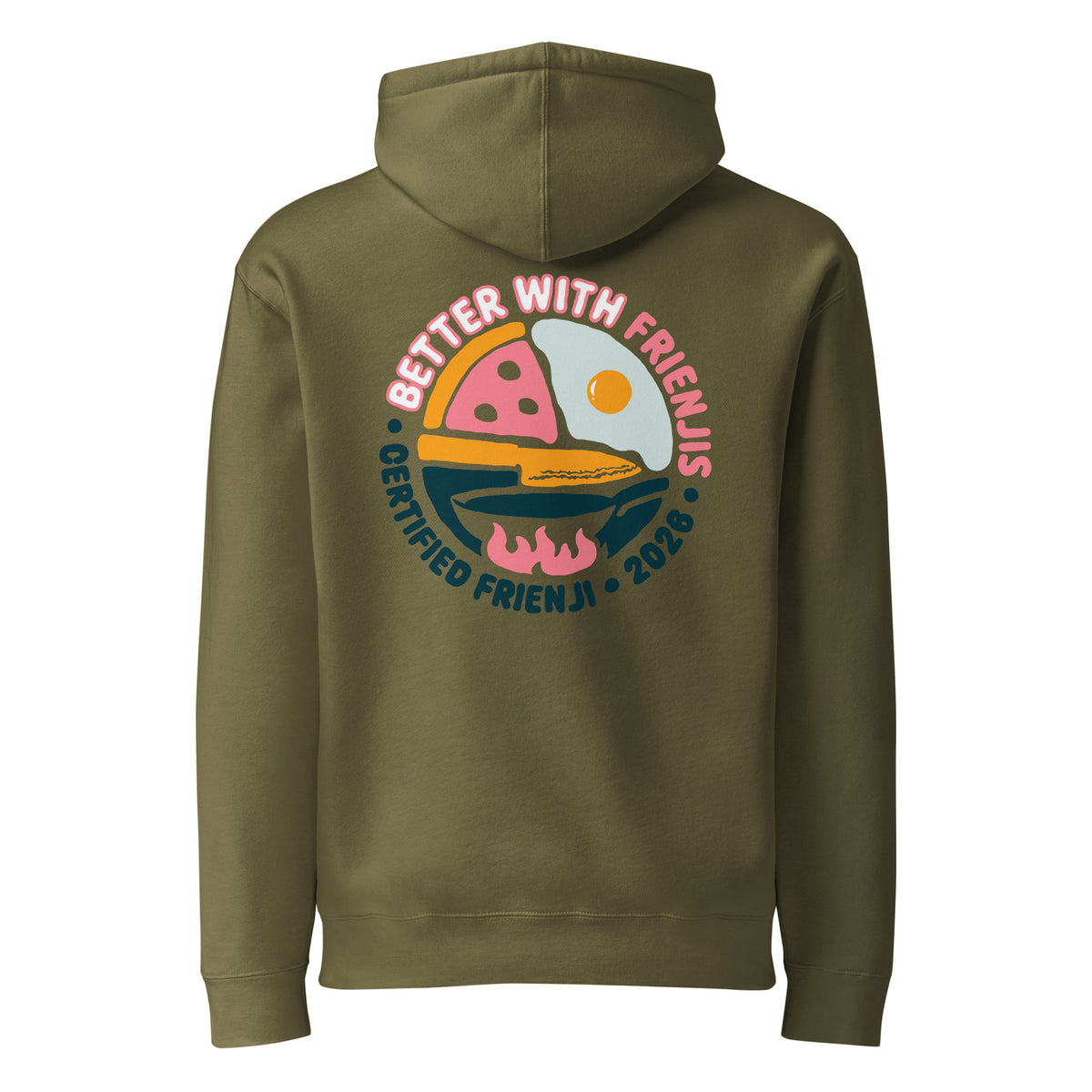 Hoodie, army green, back, "Better with Frienjis" print